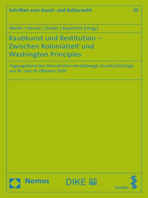 cover image of Raubkunst und Restitution – Zwischen Kolonialzeit und Washington Principles